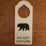 Do Not Disturb BEAR - wooden door hanger - Solar Pyrography- SunFunArt.com